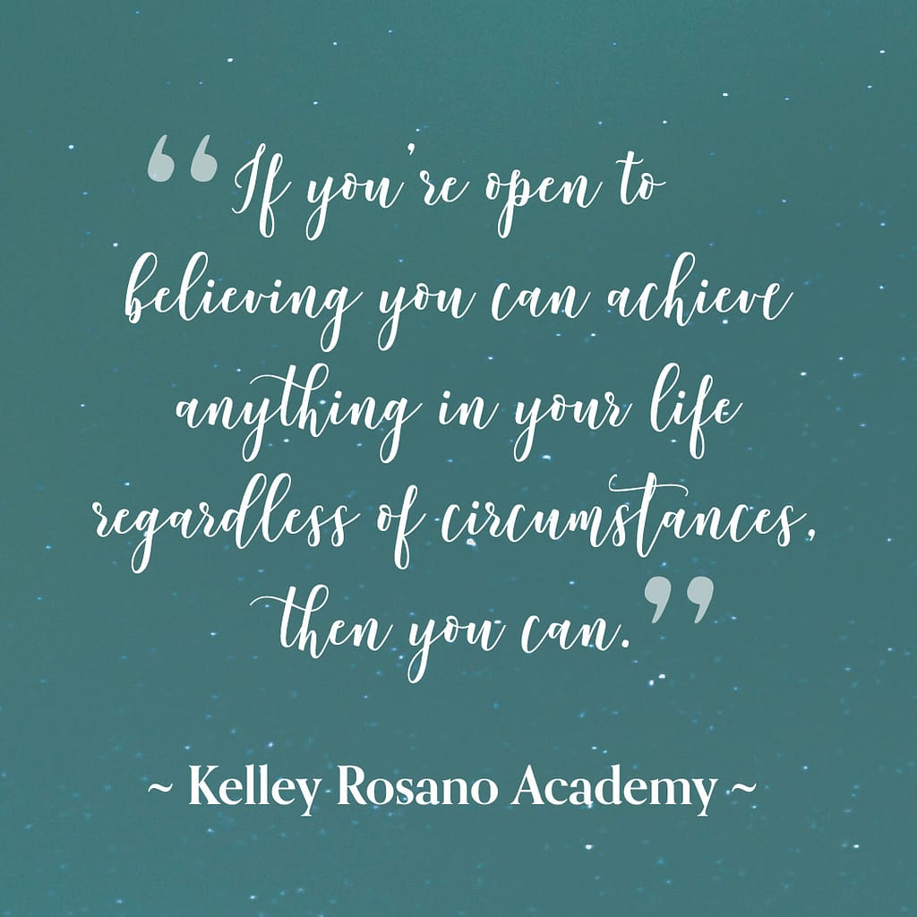 Inspirational quote graphic by Kelley Rosano Academy