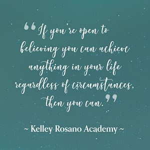 Inspirational quote graphic by Kelley Rosano Academy
